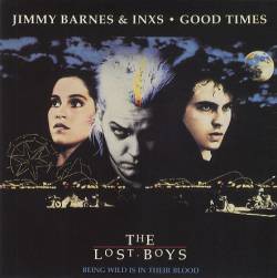 INXS : Good Times (ft. Jimmy Barnes)